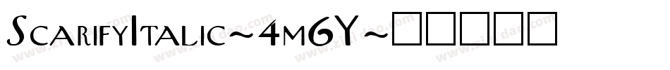 ScarifyItalic-4m6Y字体转换