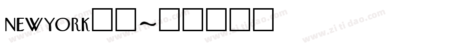 newyork字体字体转换