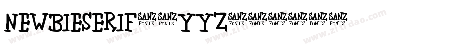 NewbieSerif-8yyz字体转换