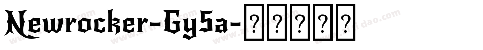 Newrocker-Gy5a字体转换