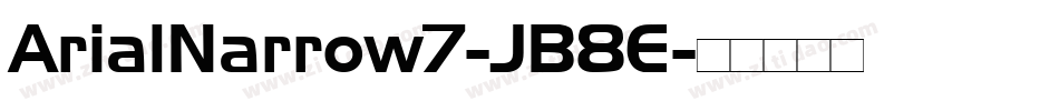 ArialNarrow7-JB8E字体转换