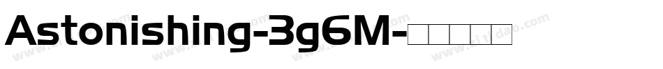 Astonishing-3g6M字体转换