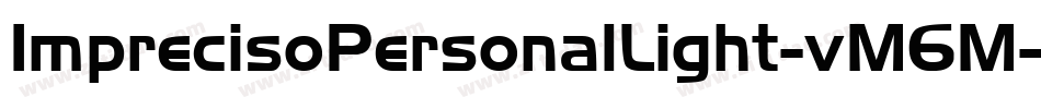 ImprecisoPersonalLight-vM6M字体转换