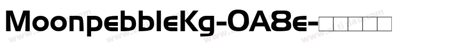 MoonpebbleKg-OA8e字体转换