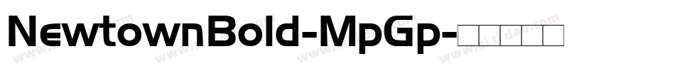NewtownBold-MpGp字体转换