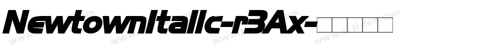 NewtownItalic-r3Ax字体转换