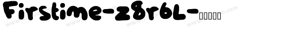 Firstime-z8r6L字体转换