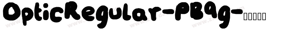 OpticRegular-PB9g字体转换 OpticRegular-PB9g字体转换