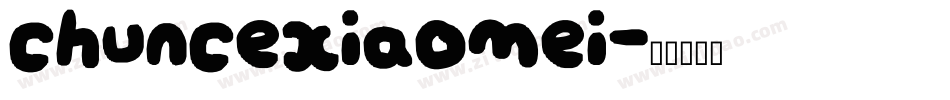 chuncexiaomei字体转换