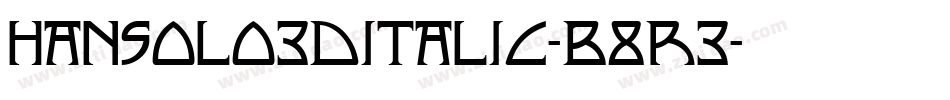 HanSolo3DItalic-B8R3字体转换