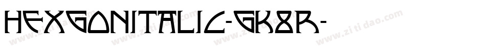 HexgonItalic-gK8R字体转换