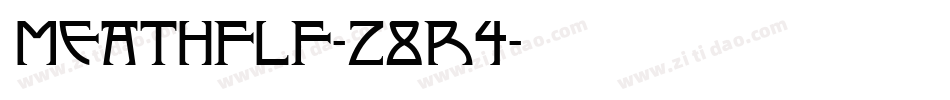 Meathflf-z8R4字体转换
