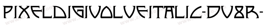 PixelDigivolveItalic-dV8R字体转换