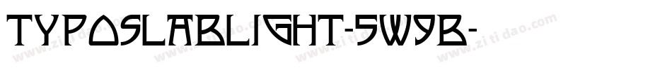 TypoSlabLight-5w9B字体转换