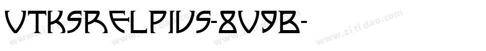 VtksRelpius-8V9B字体转换