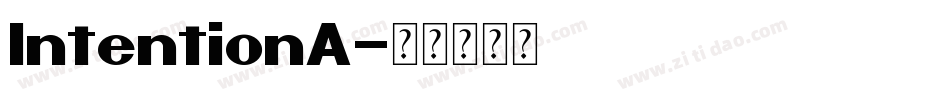 IntentionA字体转换