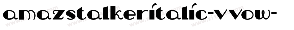 Amazstalkeritalic-VVOw字体转换