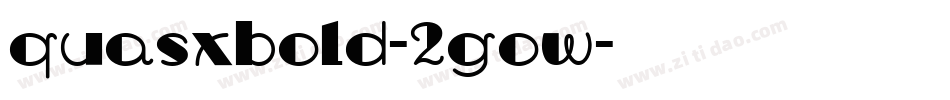 Quasxbold-2gOw字体转换 Quasxbold-2gOw字体转换