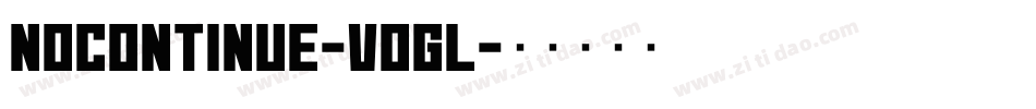 NoContinue-Vogl字体转换