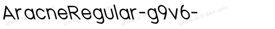 AracneRegular-g9v6字体转换