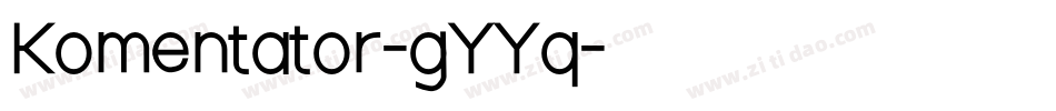 Komentator-gYYq字体转换