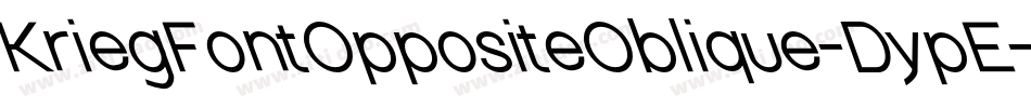 KriegFontOppositeOblique-DypE字体转换