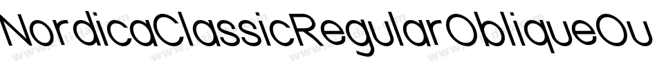 NordicaClassicRegularObliqueOutline-O9J8字体转换