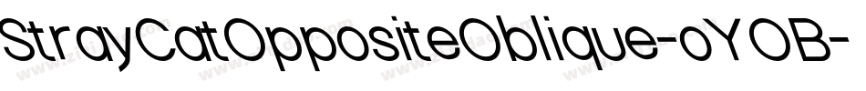 StrayCatOppositeOblique-oYOB字体转换
