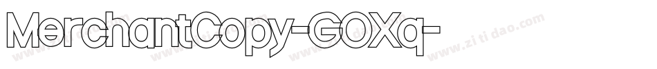 MerchantCopy-GOXq字体转换 MerchantCopy-GOXq字体转换