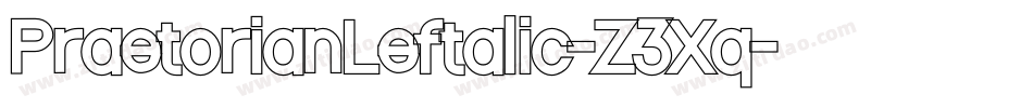 PraetorianLeftalic-Z3Xq字体转换
