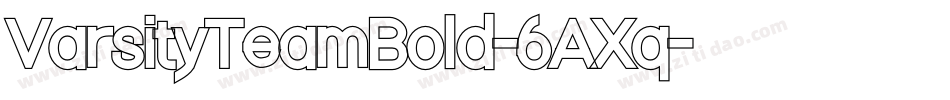 VarsityTeamBold-6AXq字体转换 VarsityTeamBold-6AXq字体转换
