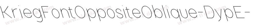 KriegFontOppositeOblique-DypE字体转换