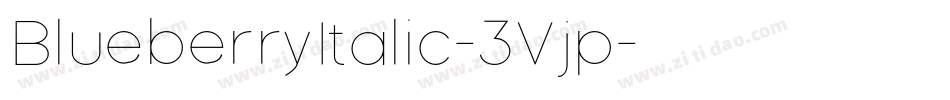 BlueberryItalic-3Vjp字体转换