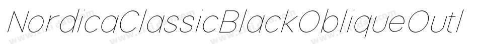 NordicaClassicBlackObliqueOutline-zq7a字体转换