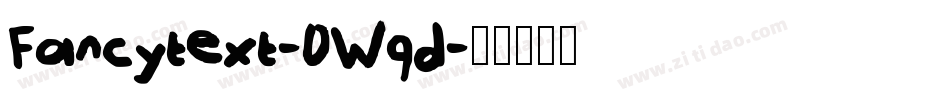 Fancytext-0Wqd字体转换
