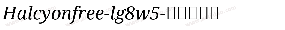 Halcyonfree-lg8w5字体转换