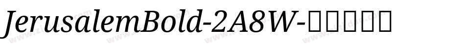 JerusalemBold-2A8W字体转换