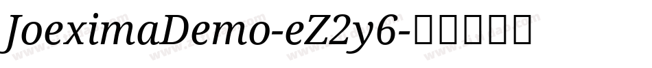 JoeximaDemo-eZ2y6字体转换