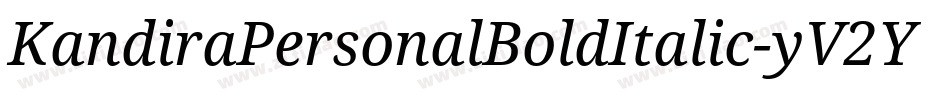 KandiraPersonalBoldItalic-yV2Y字体转换