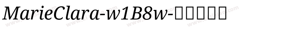 MarieClara-w1B8w字体转换
