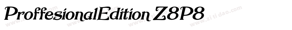 ProffesionalEdition-Z8P8字体转换