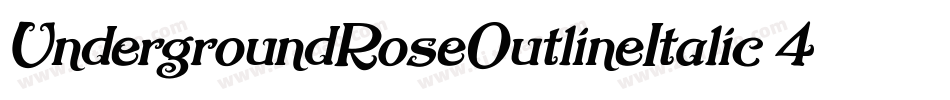 UndergroundRoseOutlineItalic-4A8p字体转换
