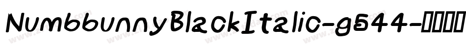 NumbbunnyBlackItalic-g544字体转换