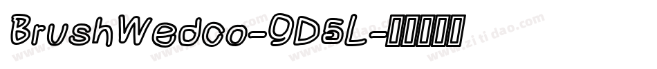 BrushWedco-9D5L字体转换