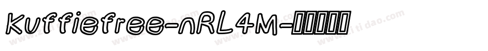 Kuffiefree-nRL4M字体转换