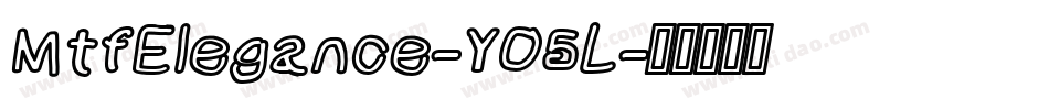 MtfElegance-YO5L字体转换