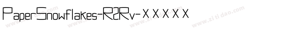 PaperSnowflakes-R2Rv字体转换