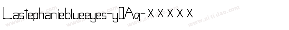 Lastephanieblueeyes-y0Aq字体转换