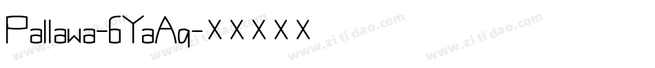 Pallawa-6YaAq字体转换