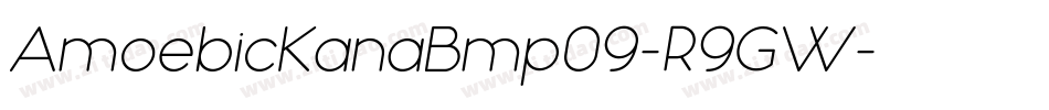 AmoebicKanaBmp09-R9GW字体转换